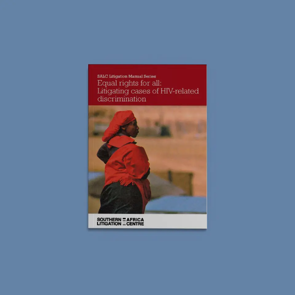 SALC Litigation Manual: Litigating cases on HIV discrimination